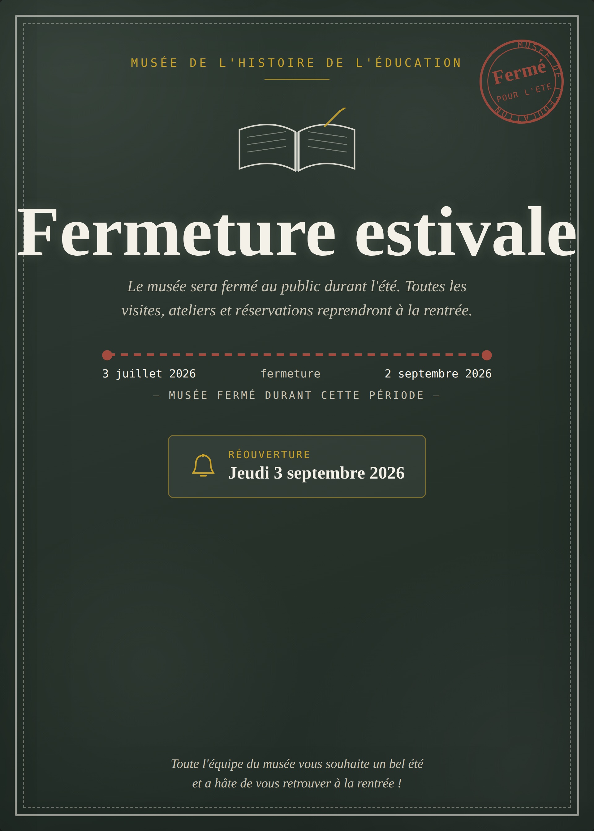 Fermeture estivale